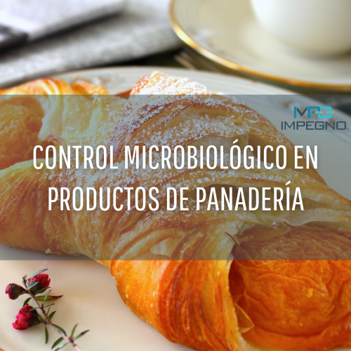 Control Microbiológico en Productos de Panadería